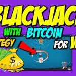 Blackjack with bitcoin super Strategy for win