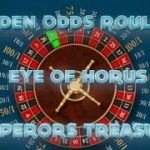 Golden Odds Roulette, Eye of Horus and Emperor’s Treasure Slots – Coral FOBT Gambling Session