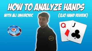 Poker Strategy – How to Analyze Poker Hands with Ali Imsirovic