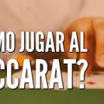 Cómo Jugar al Baccarat o Punto y Banca