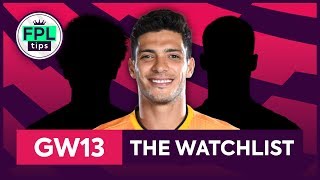 GW13: FPL WATCHLIST | Gameweek 13 | Fantasy Premier League Tips 2019/20