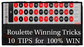 10 TIPS for 100% WIN On Online Roulette games
