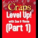 “LevelUp!” Bonus Craps ATS Strategy and Betting video Including FAQ’s