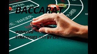 Baccarat Winning Strategies with Money Management 3/15/19