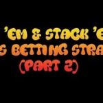 “Add ’em Stack ’em” Craps strategy (Part 2)