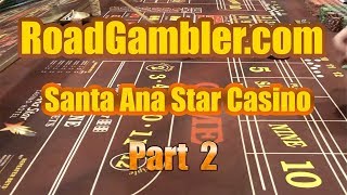 Real Craps Game at Santa Ana Star, Albuquerque New Mexico Part 2