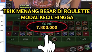 TRIK RAHASIA MENANG BESAR DI ROULETTE ( 100% PASTI WIN )