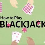 How to Play Blackjack