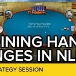 Defining Hand Ranges in NLH | Online Poker Strategy Session