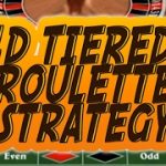 4D TIER PROGRESSIVE ROULETTE STRATEGY – FAST PROFITS!!!