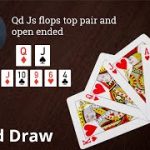 Poker Strategy: Qd Js flops top pair and open ended