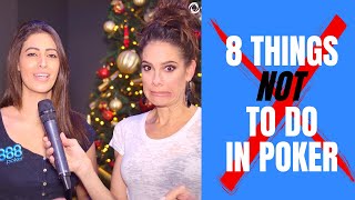 8 Things Not to Do When Playing Poker – from 888poker Pro Vivi Saliba