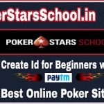 💥 PokerStarsSchool.in | Best Online Poker Site | Create Id for Beginners with Tips (In Hindi)