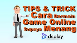 TIPS & TRICK CARA BERMAIN GAME ONLINE POKER, CEME, QQ, BACARAT, SLOTS  – DSPLAY