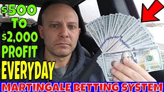 Martingale Betting System Makes Professional Gambler $500 To $2,000 Profit EVERY SINGLE DAY!