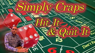 Simply Craps Hit & Quit Strategy