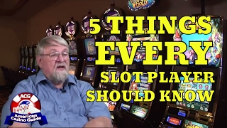 Five Important Things Every Slot Player Should Know with Syndicated Gaming Writer John Grochowski