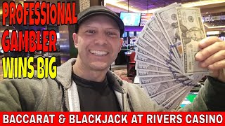 Professional Gambler Baccarat & Blackjack $820 Profit Using Martingale System At Rivers Casino.