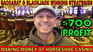 Professional Gambler Baccarat & Blackjack Winning Strategies Make $700 At Horseshoe Casino.