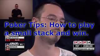 ♣How to play a small chip stack in Poker. Don’t Panic!♦