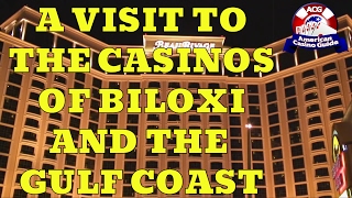 Visiting the casinos of Biloxi and The Mississippi Gulf Coast