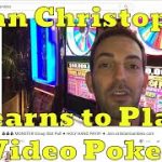 Slot Machine YouTuber Brian Christopher Learns to Play Video Poker with Steve Bourie