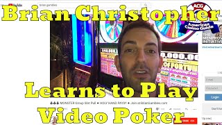Slot Machine YouTuber Brian Christopher Learns to Play Video Poker with Steve Bourie