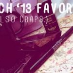 March Favorites (& also Craps.)