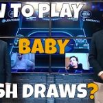 How To Play Baby Flush Draws – Jonathan Little in GPL Poker Strategy Corner