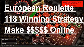 European Roulette 118 System Strategy Method Learn To Make Easy $$$ Online Explained Roulette System