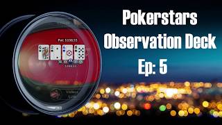 Pokerstars Observation Deck Ep 5 – Hand Review and Poker Strategy