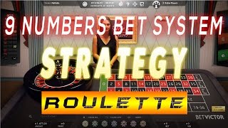 Roulette – 9 Numbers Bet System Strategy ✔