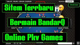 SISTEM TERBARU, TRIK BERMAIN BANDARQ ONLINE PKV GAMES 2019 2020