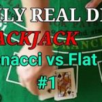 Daily Real Deal: Blackjack 6-decks Fibonacci vs Flat Bet #1