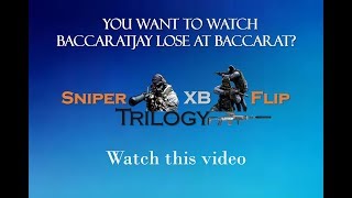 You wanted to watch Baccaratjay lose at Baccarat