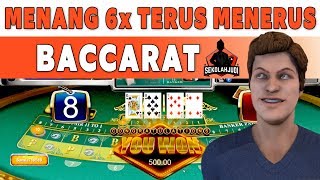 TRICK MENANG BACCARAT TERUS-TERUSAN