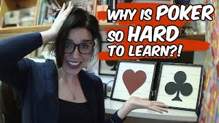♣♥ Why is POKER so HARD to Learn?! ♠♦ How to Play Poker for Beginners Lesson #1