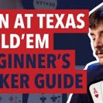 Best Beginner’s Guide to Poker Strategy – Win at Texas Hold Em!