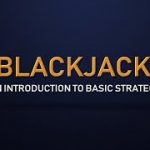 Blackjack for Beginners – An Introduction to Basic Strategy