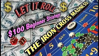 Craps $100 Beginner Strategy – Iron Cross Madness Strategy to try to win at craps!