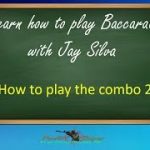 Learn how to play Baccarat with Jay Silva