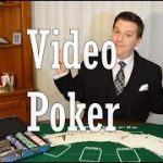 How to Win at Video Poker- Stan’s Gambling Tips
