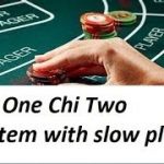 Baccarat Winning Strategy with M.M. Chi One Chi Two System