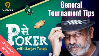 General Tournament Tips | P se Poker