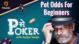 Pot Odds for Beginners | P se Poker