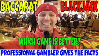 Baccarat & Blackjack Comparison: Professional Gambler Christopher Mitchell Gives The Facts.