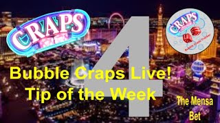 Bubble Craps Live: Tip of the Week 01/16/2020
