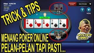 TRICK & TIPS MENANG POKER ONLINE – Walaupun kartu jelek terus,, kalau main sabar pasti MENANG!!