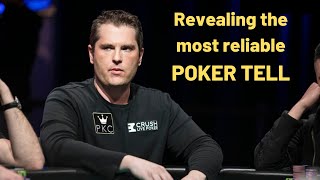 The MOST RELIABLE POKER TELL in live play (Modern day No Limit Hold’em)