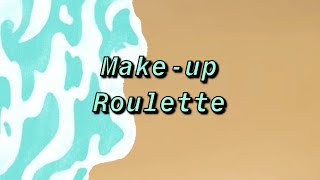 Make-Up Roulette